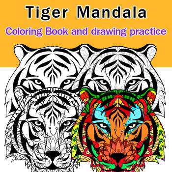Tiger Mandala Coloring Book And Drawing Practice By Worksheet And My