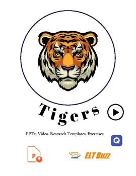 Preview of Tigers. Video. Research. Vocabulary study.  Reading.