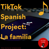 TikTok Spanish Project: La Familia