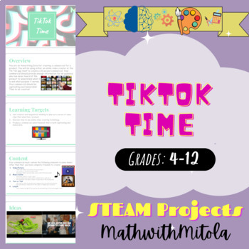 Preview of TikTok Time - STEM / STEAM Project - Video Editing, Commercial Asdvertisment