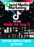 Social Media Marketing: TikTok with a Twist Activity