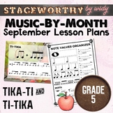 Tika Ti & Ti Tika Rhythm - Grade 5 Music Plans -  Septembe