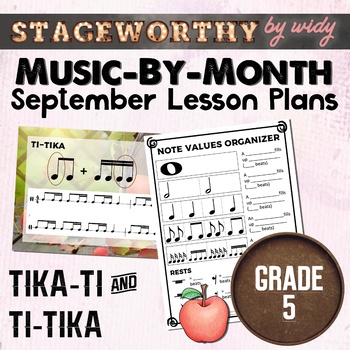 Preview of Tika Ti & Ti Tika Rhythm - Grade 5 Music Plans -  September Back to School Music