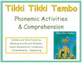 Tikki Tikki Tembo Phonological Awareness and Comprehension