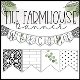 Tile Farmhouse Banner