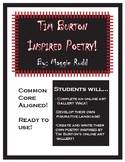 Tim Burton Inspired Poetry! Common Core Aligned!