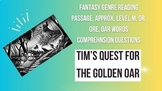 Preview of Tim's Quest, Reading Passage, approx. level M, or, ore, and oar spelling pattern