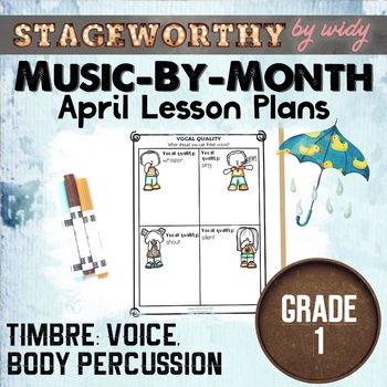 Preview of Timbre and Vocal Quality Percussion Lesson Plans - Grade 1 Music - April