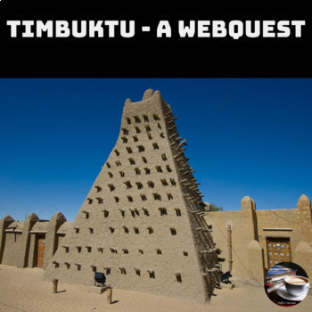 Preview of Timbuktu - A WebQuest