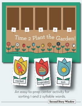 Preview of Time 2 Plant the Garden Easy-to-Prep Syllable Sorting Center