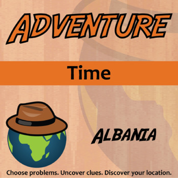 Preview of Time Activity - Printable & Digital Worksheet - Albania Adventure