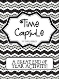 Time Capsule End of Year Unit With Literacy Activities