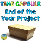 Time Capsule End of the Year Project