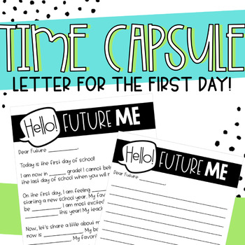 Preview of Time Capsule -  Letter to Future Self - First Day of School
