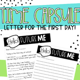Time Capsule -  Letter to Future Self - First Day of School