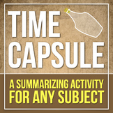 Reading Comprehension Time Capsule Activity | Main Idea Su