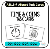 Time & Coin Task Cards [ABLLS-R Aligned R21, R22, R23, R24]