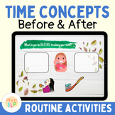 Time Concepts: Before & After (routine activities) Boom Cards™