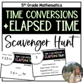 Time Conversions and Elapsed Time Scavenger Hunt for 5th G