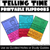 Time Flipbooks for Parts of a Clock, Telling Time, & Elapsed Time