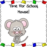 Time For School, Mouse: Communication Board
