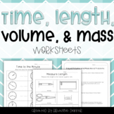 Time, Length, Volume, and Mass Worksheets