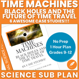 Time Machines: Black Holes & Time Travel (Space Exploratio