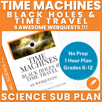 Preview of Time Machines: Black Holes & Time Travel (Space Exploration sub) 6x WebQuests
