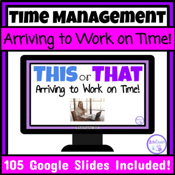 Preview of Time Management Activity Getting to Work on Time Activity Special Ed Employment