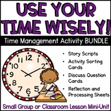 Using Time Wisely or Staying Focused Activities and Lesson