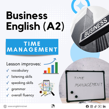 Preview of Time Management - Business English (A2)