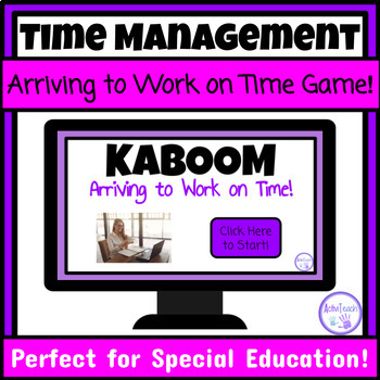 Preview of Time Management Game Getting to Work on Time Game Special Education Employment