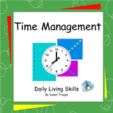 Time Management - 2 Workbooks - Daily Living Skills