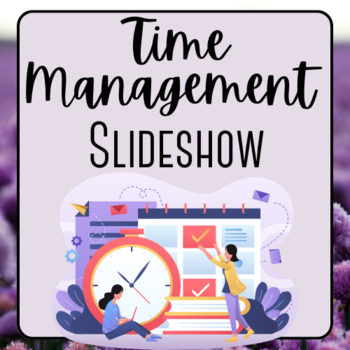 Preview of Time Management Slideshow
