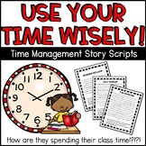 Using Time Wisely or Staying Focused Role Play Activity