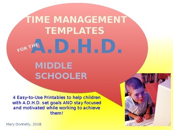 Preview of Time Management Templates for A.D.H.D. Middle Schoolers