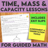 Time, Mass, and Capacity Lessons | Differentiated | 2020 O