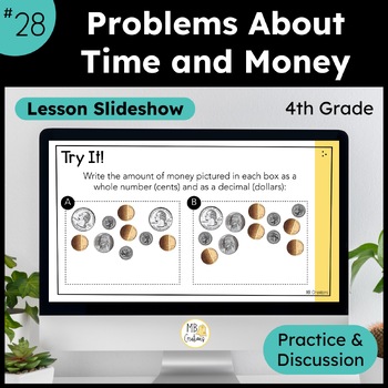 Preview of 4th Grade Time and Money Word Problems PowerPoint Slides Lesson 28 iReady Math