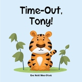 Time-Out, Tony! (Animal sounds, Vocabulary)