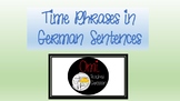 Time Phrases in a German Sentence