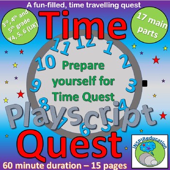 Preview of Time Quest - History Adventure in Time - Full Play script (one hour duration)