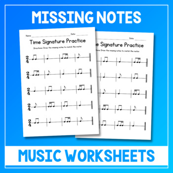 Preview of Time Signature Practice Music Worksheets -  Drawing Missing Notes - 2/4 Meter