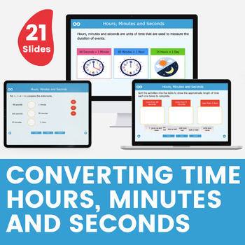 Preview of Converting Time Hours, Minutes and Seconds - Grade 3 Interactive Math Activities