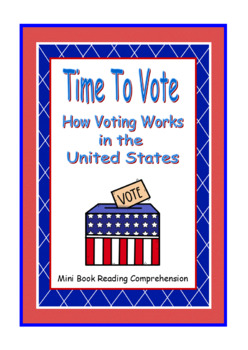 Preview of Time To Vote-History, Elections, Electoral College Mini Book Comprehension