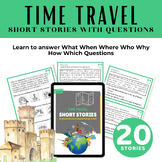 Time Travel 20 Short Stories with WH Questions Reading Spe
