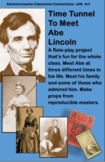 Time Tunnel to Meet Abe Lincoln Role-Play Project