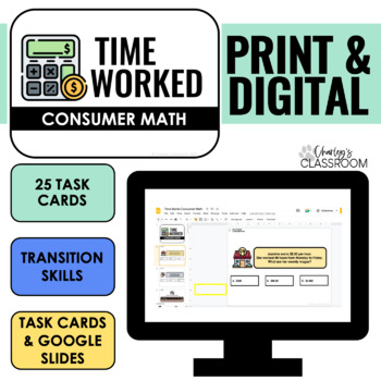 Preview of Time Worked Consumer Math Task Cards | Digital Included