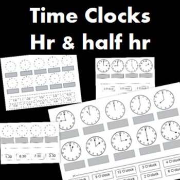 time worksheets clocks to the hour and clocks to half hour tpt
