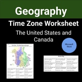 Time Zone Worksheet - The United States and Canada - Geogr