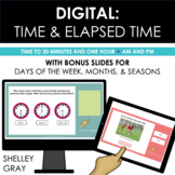 Time and Elapsed Time - Hour and Half Hour DIGITAL PRACTICE